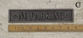 Plaque NO PARKING Antique Iron 45mm x 152mm