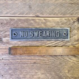 Plaque NO SWEARING Antique Cast Iron - 195mm x 42mm