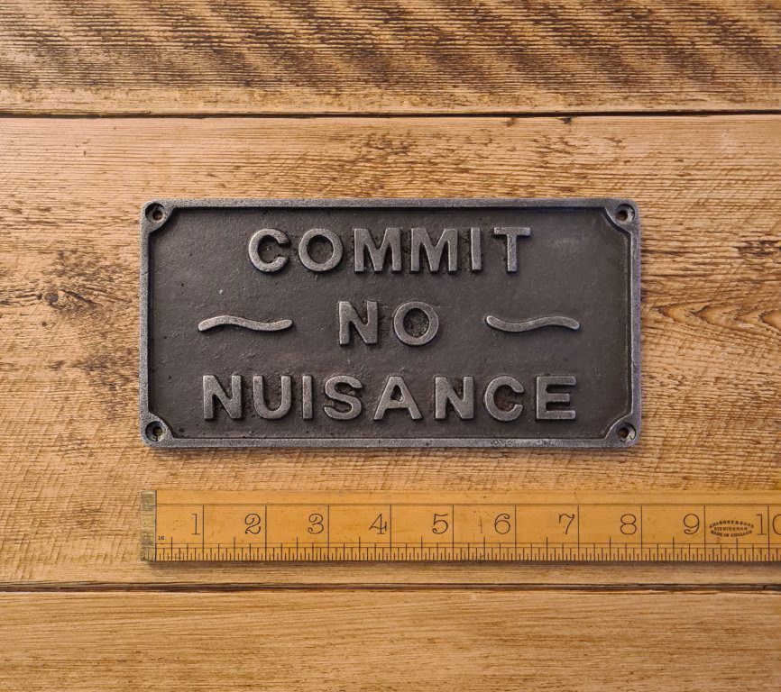 Plaque COMMIT NO NUISANCE Cast Antique Iron 205mm x 100mm